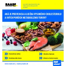 AKÁ JE PREVENCIA A LIEČBA VYSOKÉHO CHOLESTEROLU A INÝCH PORÚCH METABOLIZMU TUKOV?